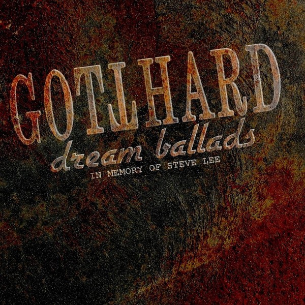 Gotthard - Dream Ballads (2010)