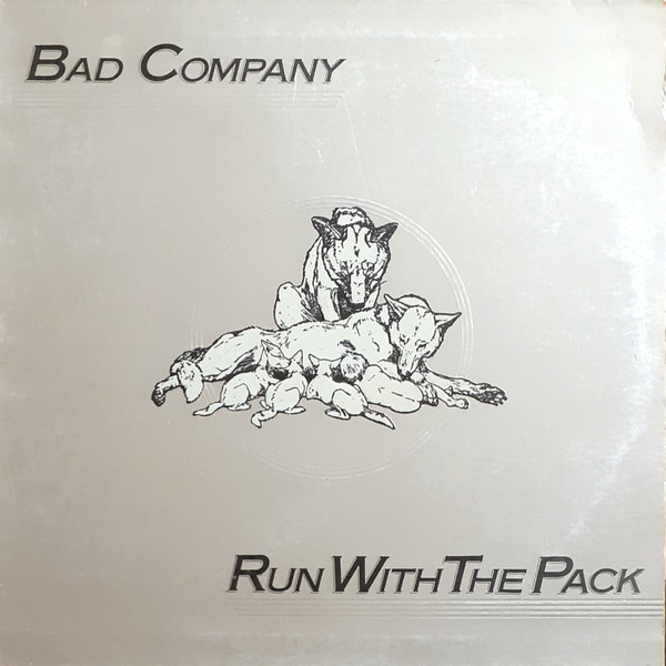 Bad Company - Run With the Pack (1976)